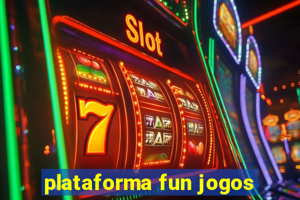 plataforma fun jogos